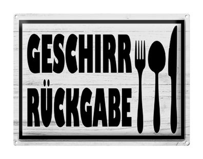 Blechschild Hinweis 40x30cm Geschirr Rückgabe