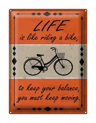 Blechschild Spruch 30x40cm Life is like riding a bike