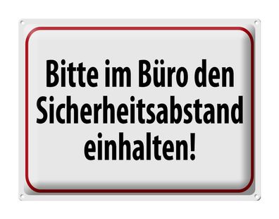 Blechschild Hinweis 40x30cm im Büro Sicherheitsabstand