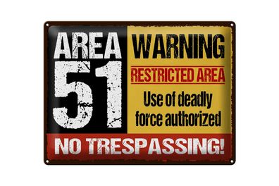 Blechschild Spruch 40x30cm area 51 warning restrictes area