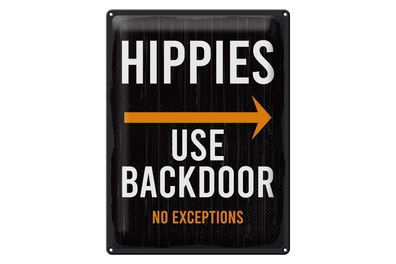 Blechschild Eingang Hinweis Hippies Use Backdoor 30x40cm