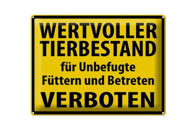 Blechschild Warnschild 40x30cm Wertvoller Tierbestand