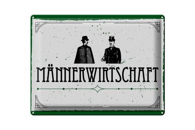 Blechschild Spruch 30x40cm Männerwirtschaft