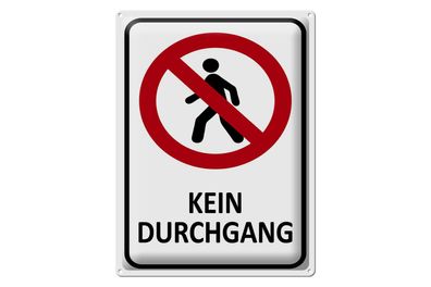 Blechschild Hinweis 30x40cm Kein Durchgang