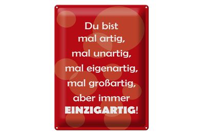 Blechschild Spruch 30x40cm Du bist Einzigartig