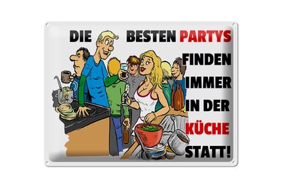 Blechschild Spruch 40x30cm Besten Parties in der Küche