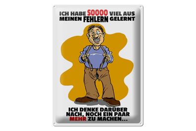 Blechschild Spruch 30x40 Ich habe viel aus Fehlern gelernt