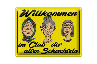 Blechschild Spruch 40x30cm Club der alten Schachteln Oma