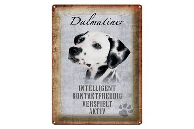 Blechschild Spruch 30x40cm Dalmatiner Hund Geschenk