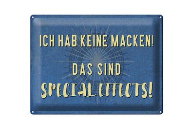 Blechschild Spruch 40x30cm ich hab keine Macken