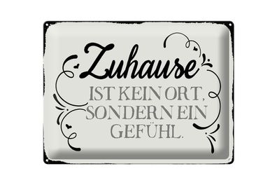 Blechschild Spruch 40x30cm Zuhause ist kein Ort sondern ein