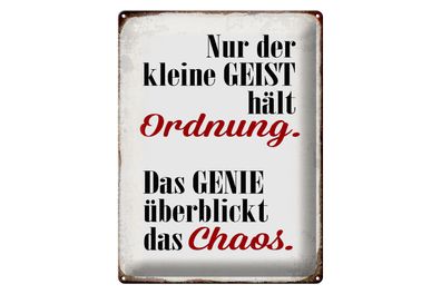 Blechschild Spruch 30x40cm Geist hält Ordnung Genie Chaos