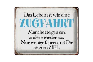 Blechschild Spruch 40x30cm Leben ist wie eine Zugfahrt