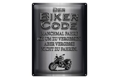 Blechschild Motorrad 30x40cm Biker Code fahren um zu vergessen