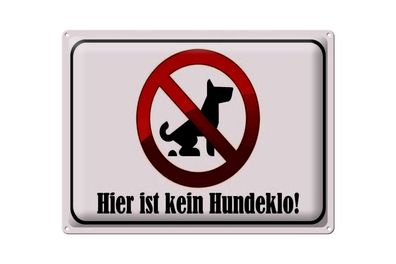 Blechschild Hinweis 40x30cm hier ist kein Hundeklo