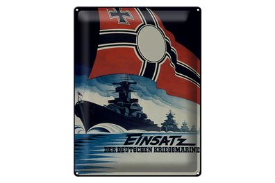 Blechschild Spruch 30x40cm Einsatz deutsche Kriegsmarine
