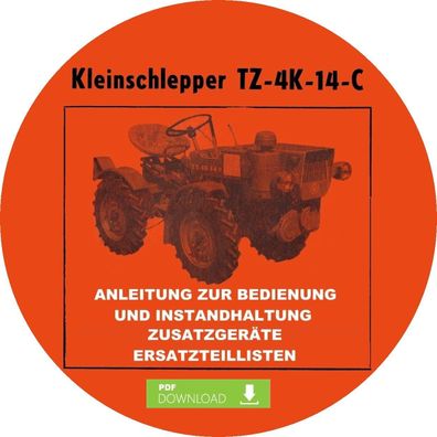 Anleitung zur Bedienung und Instandhaltung Kleinschlepper TZ-4K-14-C