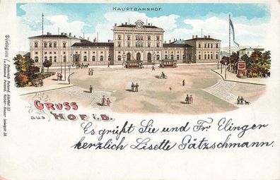 Gruss aus Hof mit Ansicht Hauptbahnhof Bayern Litho Postkarte AK 1903