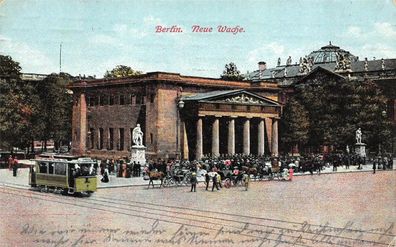 Berlin Neue Wache Straßenbahn Feldpostkarte 1914