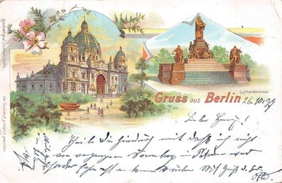 Gruss aus Berlin Lutherdenkmal Neuer Dom Litho AK 1897