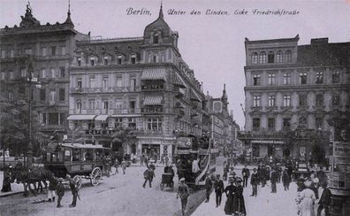 Unter den Linden, Ecke Friedrichstraße Berlin Postkarte AK 1917