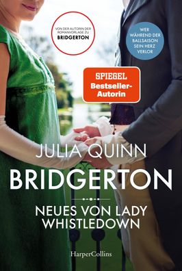 Bridgerton - Neues von Lady Whistledown: Band 9 | Von der mehrfachen SPIEGE