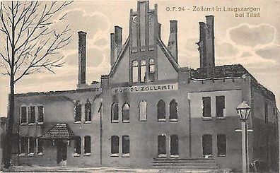 O.F.24 - Zollamt in Laugszargen bei Tilsit Feldpost 1915