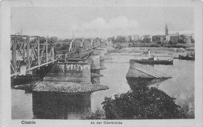 Cüstrin, An der Oderbrücke, Eisenbahnbrücke Schiffe, Feldpostkarte 1919