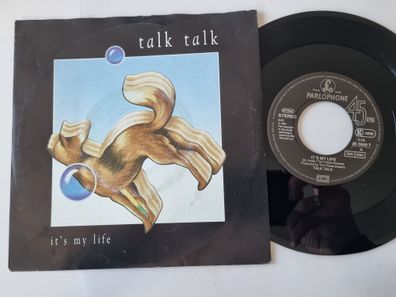 Talk Talk - It's my life/ Renée 7'' Vinyl Europe