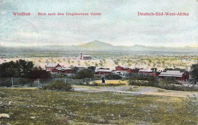 AK Deutsch-Südwest-Afrika DSWA Eingeborenen Viertel Feldpost Windhuk 1906