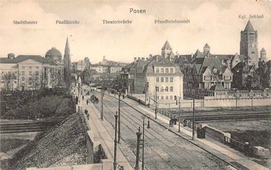 Posen Stadttheater Theaterbrücke Pfandbriefanstalt Kgl. Schloß Feldpost AK 1917