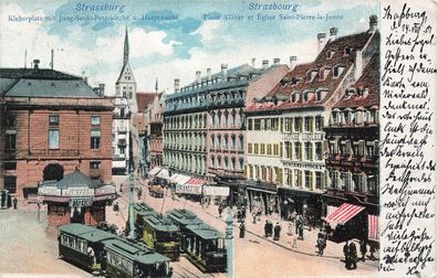 Kleberplatz, Jung-Sankt-Peterkirche u. Hauptwache Strassburg Frankreich AK 1901