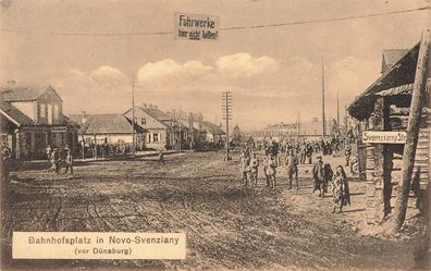 Bahnhofsplatz in Novo-Svenziany bei Dünaburg Lettland Postkarte AK