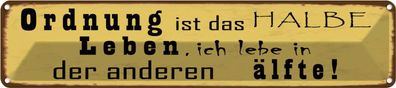 vianmo Blechschild 46x10cm Ordnung Ist Das Halbe Leben Deko Geschenk