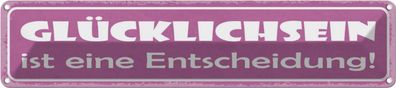 vianmo Blechschild 46x10cm Glücklichsein ist Entscheidung Deko Geschenk