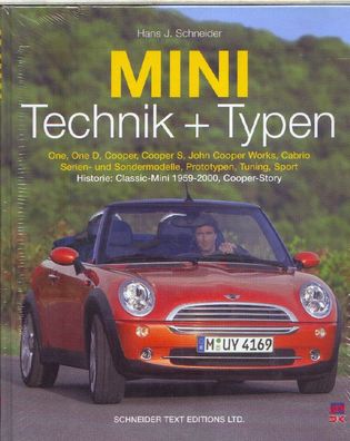 Mini Technik und Typen, Serien- und Sondermodelle, Prototypen, Tuning, Sport, Histor