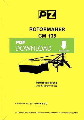 Betriebsanleitung und Ersatzteilliste für das PZ Zweegers Mähwerk Rotormäher CM 135 I