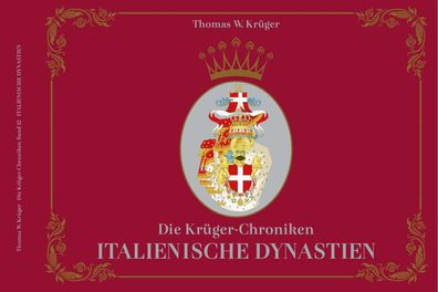 Die Krüger-Chroniken Italienische Dynastien