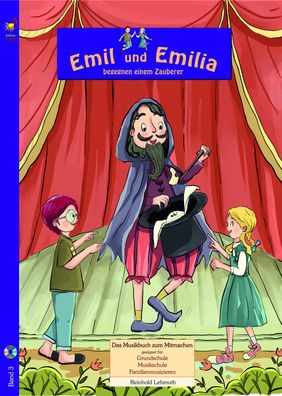 Zaubererlieder: "Emil und Emilia beim Zauberer" (CD + Heft)