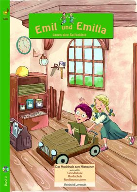 Lieder zu einem Abenteuer: "Emil und Emilia bauen eine Seifenkiste" (CD + Heft)