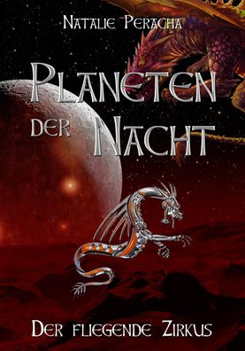 Planeten der Nacht Der fliegende Zirkus