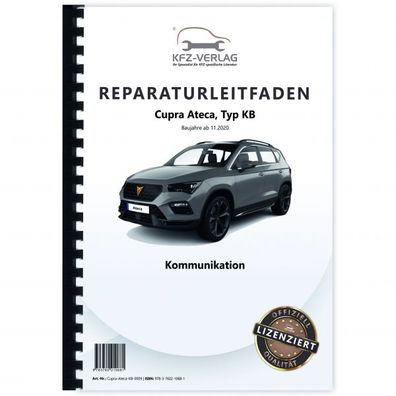 Cupra Ateca KB ab 2020 Kommunikation Radio Telefon Navigation Reparaturanleitung