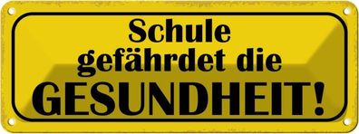 vianmo Blechschild 27x10cm Schule Gefährdet Gesundheit Deko Geschenk