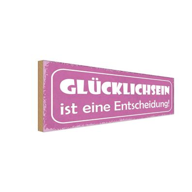 vianmo Holzschild 27x10cm Glücklichsein ist Entscheidung Deko Geschenk