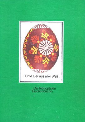 Die bibliophilen Taschenbücher Nr.146 Bunte Eier aus aller Welt (1989) Harenberg