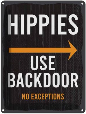 vianmo Blechschild 30x40cm Hinweis Hippies Use Backdoor Deko Geschenk