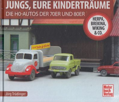 Jungs, Euro Kinderträume - Die HO Autos der 70er und 80er