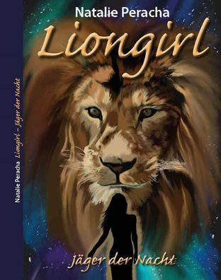 Liongirl Jäger der Nacht