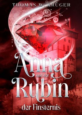 Anna und der Rubin der Finsternis