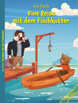 Eine Reise mit dem Fischkutter - Die Abenteuer von Sir Henri und Murphy´s Law / Brigh